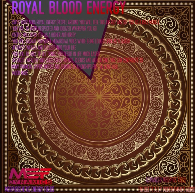 Royal Blood Energy - Ultra Dynamics Field Version