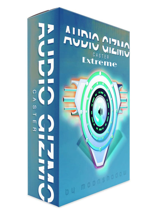 **Audio gizmo caster extreme