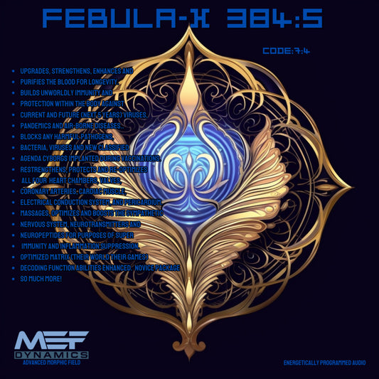Febula X 384:5 [Code:7:4](Morphic Field)- - Ultra-Dynamics Version