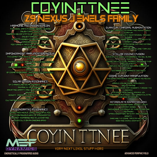 COYINTTNEE_Z9_Nexus_Jewels_Family_Morphic_Field_Ultra_Dynamics_Version